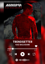 Plakat Trendsetter – Kaz Bałagane - Piosenka